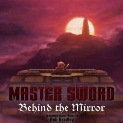 Master Sword : Behind the Mirror